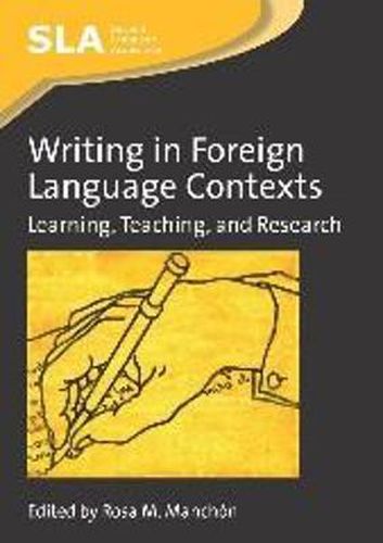 Cover image for Writing in Foreign Language Contexts: Learning, Teaching, and Research