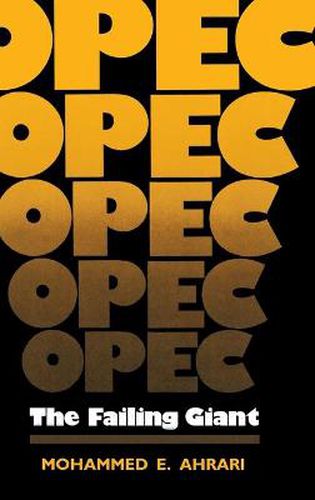 Cover image for OPEC: The Failing Giant