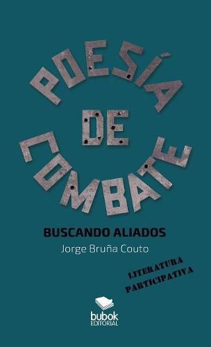 Cover image for Poesia de Combate. Buscando aliados