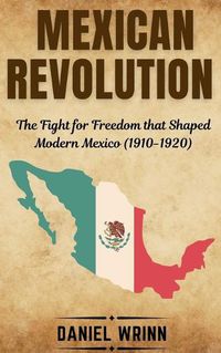 Cover image for Mexican Revolution