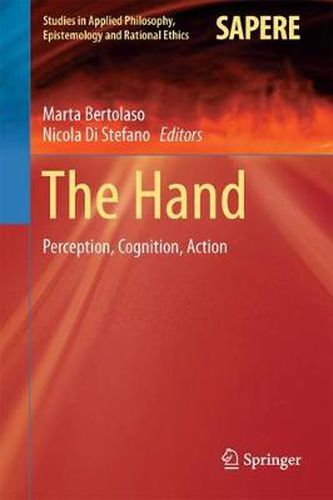 Cover image for The Hand: Perception, Cognition, Action