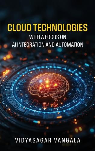 Cover image for Cloud Technologies with a Focus on AI Integration and Automation