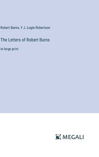 Cover image for The Letters of Robert Burns