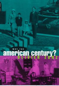 Cover image for Why the American Century?