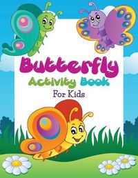Cover image for Butterfly Activity Book For Kids