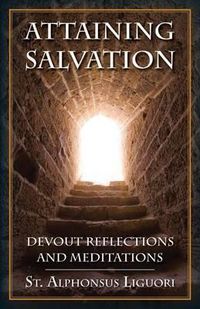 Cover image for Attaining Salvation: Devout Reflections and Meditations