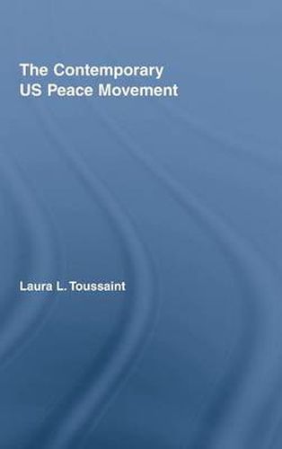 Cover image for The Contemporary US Peace Movement