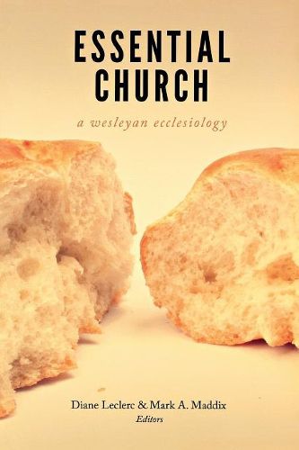 Cover image for Essential Church: A Wesleyan Ecclesiology