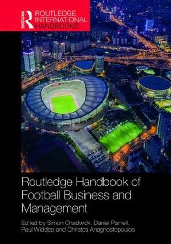 Cover image for Routledge Handbook of Football Business and Management