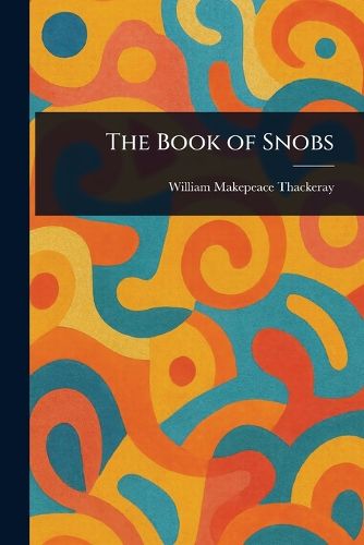 Cover image for The Book of Snobs