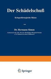 Cover image for Der Schadelschuss: Kriegschirurgische Skizze