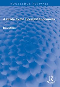 Cover image for A Guide to the Socialist Economies