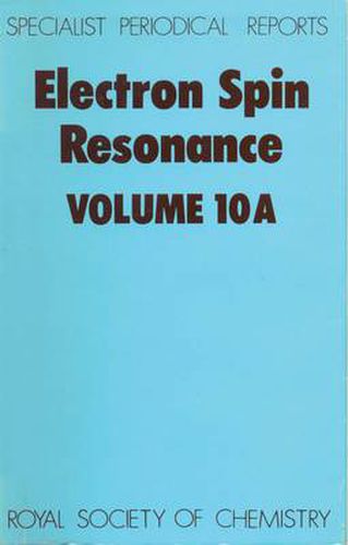 Cover image for Electron Spin Resonance: Volume 10A