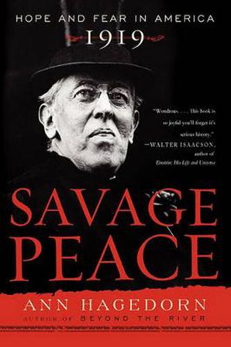 Cover image for Savage Peace: Hope and Fear in America, 1919