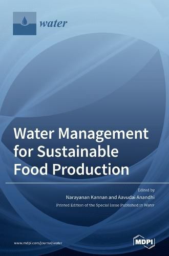 Cover image for Water Management for Sustainable Food Production