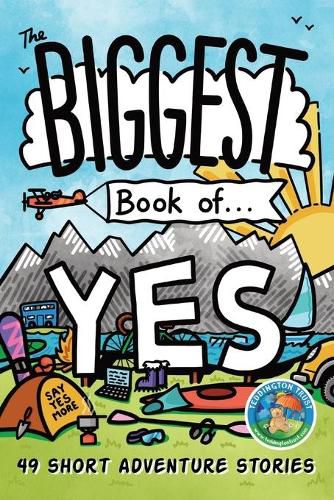 Cover image for The Biggest Book of Yes