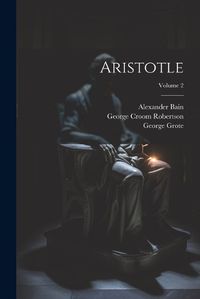 Cover image for Aristotle; Volume 2