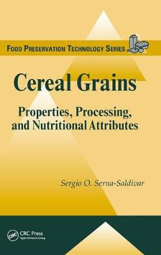 Cover image for Cereal Grains: Properties, Processing, and Nutritional Attributes