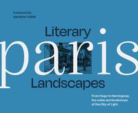 Cover image for Literary Landscapes Paris