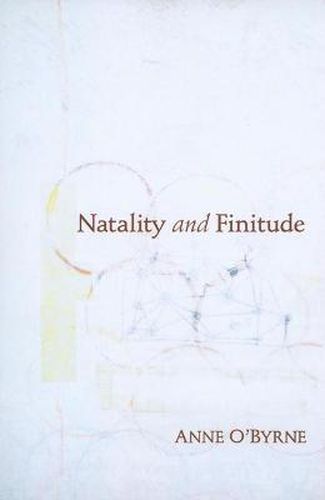 Cover image for Natality and Finitude