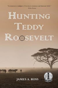 Cover image for Hunting Teddy Roosevelt