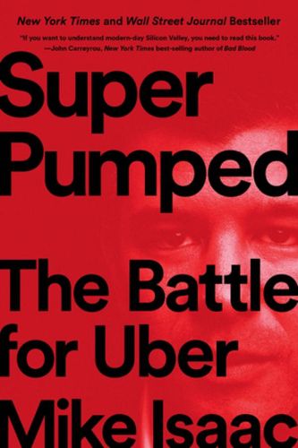 Cover image for Super Pumped: The Battle for Uber