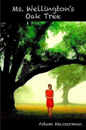 Cover image for Ms. Wellington's Oak Tree