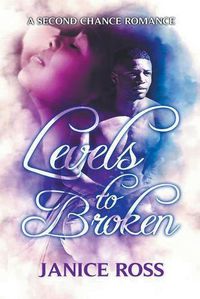 Cover image for Levels to Broken