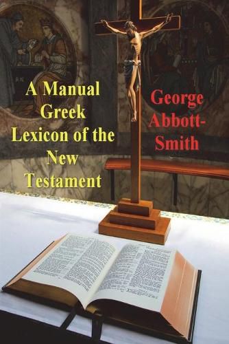 Cover image for A Manual Greek Lexicon of the New Testament