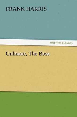 Cover image for Gulmore, the Boss