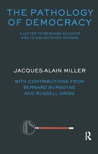 Cover image for The Pathology of Democracy: A Letter to Bernard Accoyer and to Enlightened Opinion - JLS Supplement (Ex-tensions)