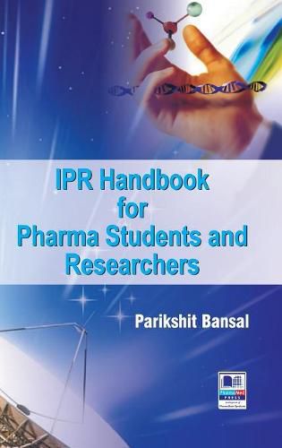 Cover image for Ipr Handbook for Pharma Students and Researchers