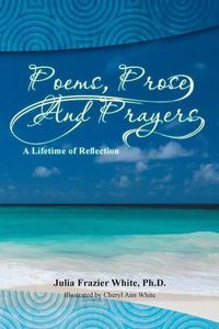 Cover image for Poems, Prose and Prayers