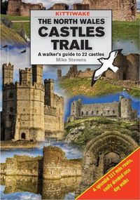 Cover image for North Wales Castles Trail, The - A Walker's Guide to 22 Castles