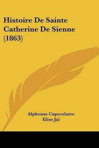 Histoire de Sainte Catherine de Sienne (1863)