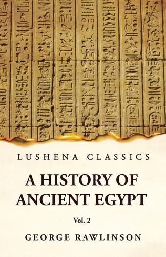 Cover image for History of Ancient Egypt Vol 2