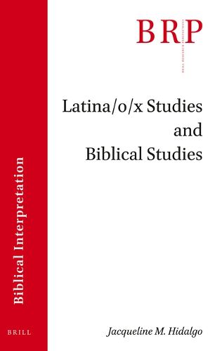 Cover image for Latina/o/x Studies and Biblical Studies