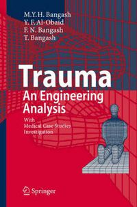 Cover image for Trauma - An Engineering Analysis: With Medical Case Studies Investigation