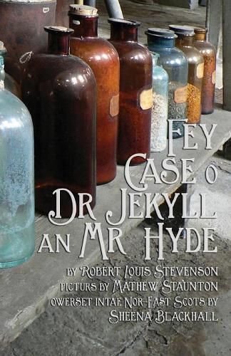 Cover image for Fey Case o Dr Jekyll an Mr Hyde: Strange Case of Dr Jekyll and Mr Hyde in North-East Scots (Doric)