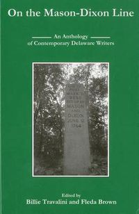 Cover image for On the Mason-Dixon Line: An Anthology of Contemporary Delaware Writers