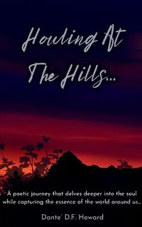 Cover image for Howling At The Hills...