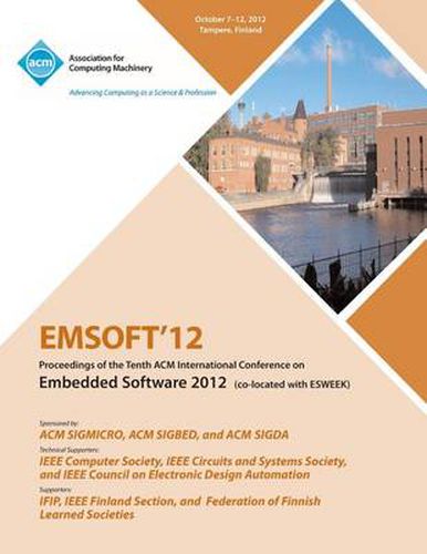 Cover image for Emsoft 12 Proceedings of the Tenth ACM International Conference on Embedded Software 2012