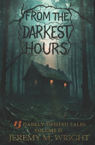 Cover image for From the Darkest Hours