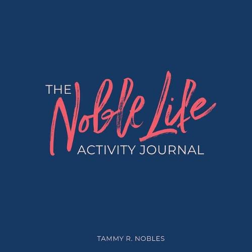 Cover image for The Noble Life Activity Journal