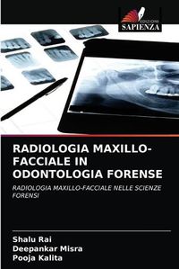 Cover image for Radiologia Maxillo-Facciale in Odontologia Forense