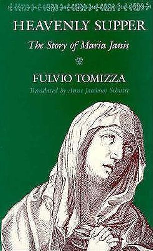 Cover image for Heavenly Supper: Story of Maria Janis