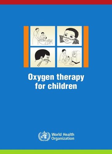 Cover image for Oxygen therapy for children: A manual for health workers