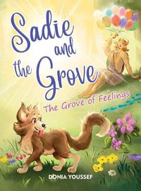 Cover image for Sadie and the Grove: The Grove of Feelings
