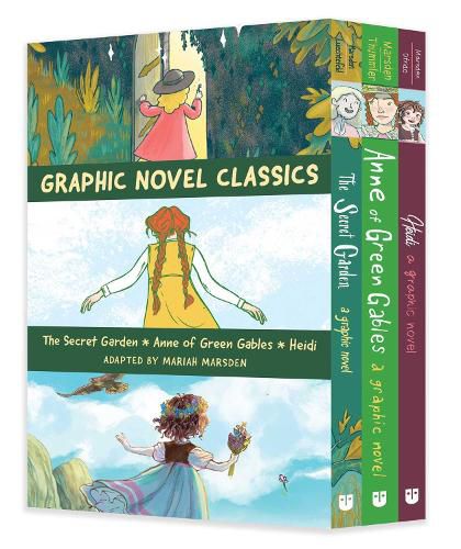 Cover image for Graphic Novel Classics: The Secret Garden, Anne of Green Gables, and Heidi