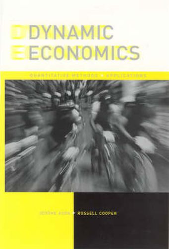 Cover image for Dynamic Economics: Quantitative Methods and Applications